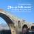 Ensemble Tirana : nieuwe CD uit: Ura qe lidh motet - The Bridge That Links Time